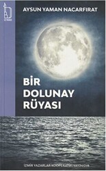 Bir Dolunay Rüyası - 1