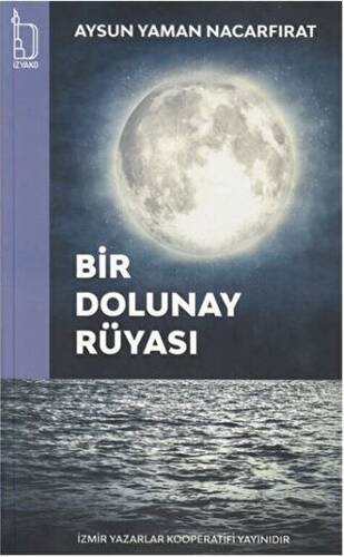 Bir Dolunay Rüyası - 1