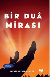 Bir Dua Mirası - 1