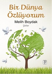 Bir Dünya Özlüyorum - Sis Yayıncılık