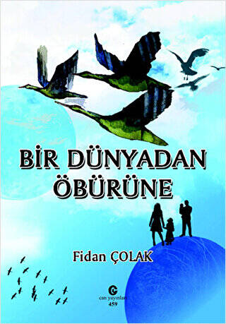 Bir Dünyadan Öbürüne - 1