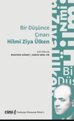 Bir Düşünce Çınarı Hilmi Ziya Ülken - 1