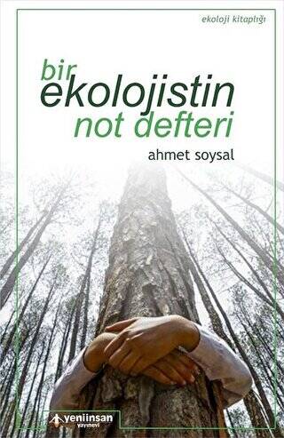 Bir Ekolojistin Not Defteri - 1