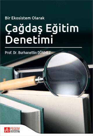 Bir Ekosistem Olarak Çağdaş Eğitim Denetimi - 1