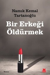 Bir Erkeği Öldürmek - 1