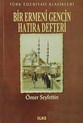 Bir Ermeni Gencin Hatıra Defteri - 1