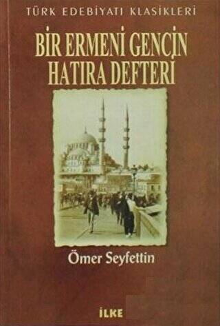 Bir Ermeni Gencin Hatıra Defteri - 1