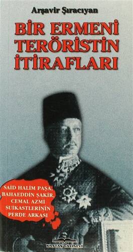 Bir Ermeni Teröristin İtirafları - 1