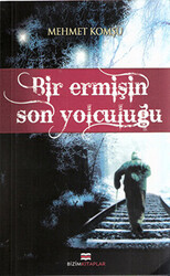 Bir Ermişin Son Yolculuğu - 1