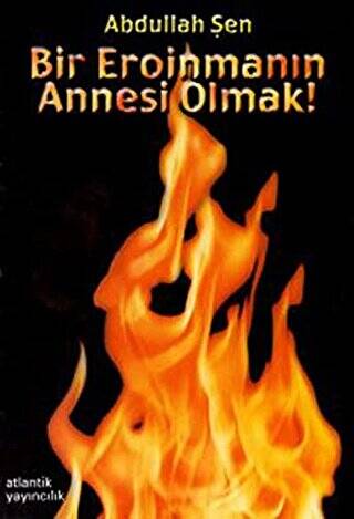 Bir Eroinmanın Annesi Olmak! - 1