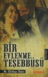 Bir Evlenme Teşebbüsü - 1