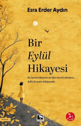 Bir Eylül Hikayesi - Çınaraltı Yayınları