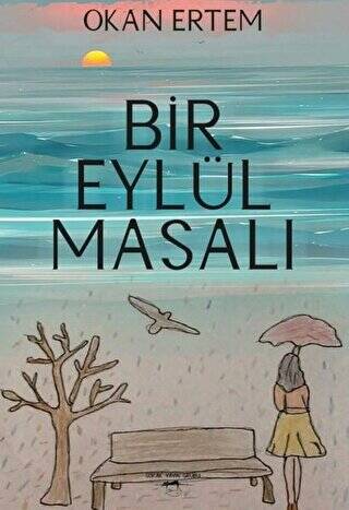 Bir Eylül Masalı - 1