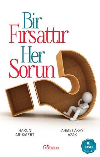 Bir Fırsattır Her Sorun - 1