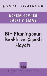 Bir Flamingonun Rekli ve Çiçekli Hayatı - 1