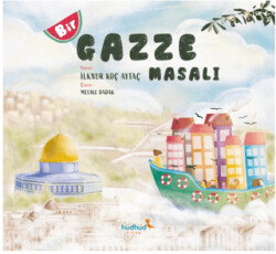 Bir Gazze Masalı - 1