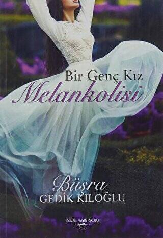 Bir Genç Kız Melankolisi - 1