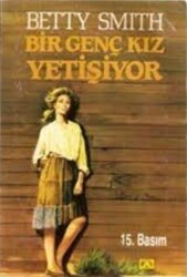 Bir Genç Kız Yetişiyor - Altın Kitaplar