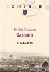 Bir Göç Kasabası: Gaziemir - 1