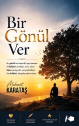 Bir Gönül Ver - Kalemşor Yayınları