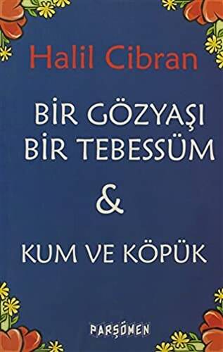 Bir Gözyaşı Bir Tebessüm - Kum ve Köpük - 1