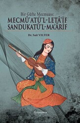 Bir Güfte Mecmuası: Mecmu’atü’l-Leta’if Sandukatü’l-Ma’arif - 1