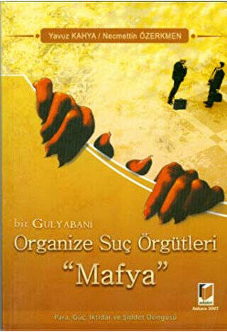 Bir Gulyabani Organize Suç Örgütleri Mafya - 1