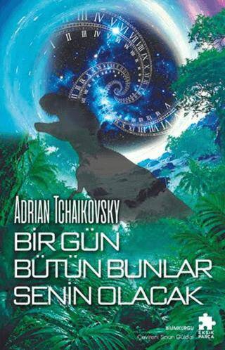 Bir Gün Bütün Bunlar Senin Olacak - 1