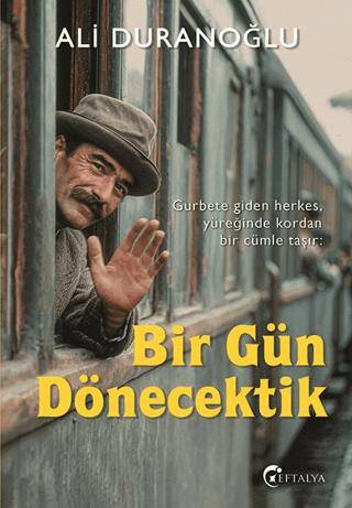 Bir Gün Dönecektik - 1