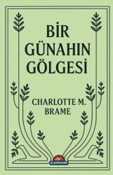 Bir Günahın Gölgesi - Klasikhane