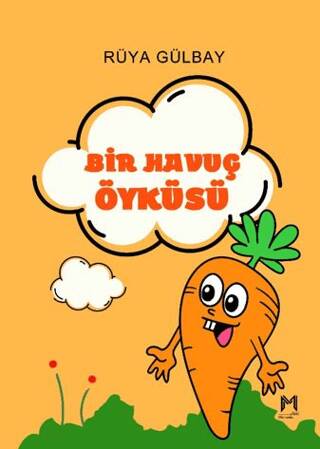 Bir Havuç Öyküsü Renkli Resimli 3+Yaş - 1