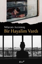 Bir Hayalim Vardı - 1