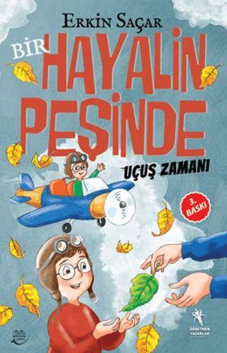Bir Hayalin Peşinde Uçuş Zamanı - 1