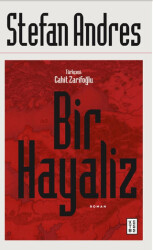 Bir Hayaliz - Ketebe Yayınları