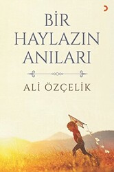 Bir Haylazın Anıları - 1