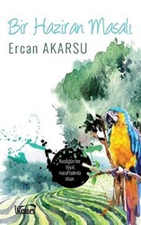 Bir Haziran Masalı - Kanes Yayınları