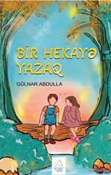 Bir Hekaya Yaza - 1