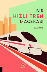 Bir Hızlı Tren Macerası - 1