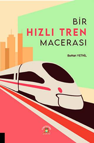 Bir Hızlı Tren Macerası - 1