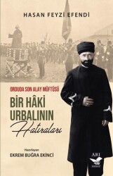 Bir Hâki Urbalının Hatıraları - Arı Sanat Yayınevi