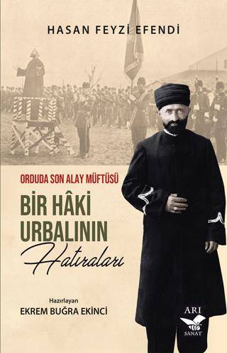 Bir Hâki Urbalının Hatıraları - 1