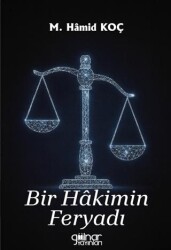 Bir Hâkimin Feryadı - Gülnar Yayınları