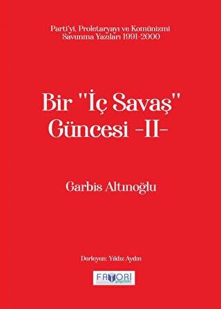 Bir ‘‘İç Savaş Güncesi’’ -II- - 1