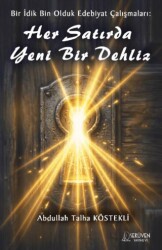 Bir İdik Bin Olduk Edebiyat Çalışmaları: Her Satırda Yeni Bir Dehliz - Serüven Yayınevi