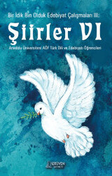 Bir İdik Bin Olduk Edebiyat Çalışmaları III: Şiirler VI - Serüven Yayınevi