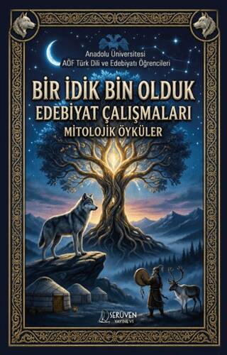 Bir İdik Bin Olduk Edebiyat Çalışmaları: Mitolojik Öyküler - 1