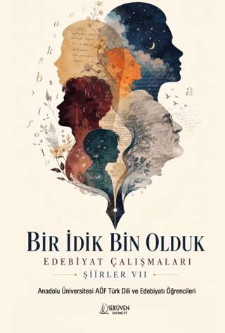 Bir İdik Bin Olduk Edebiyat Çalışmaları: Şiirler VII - 1