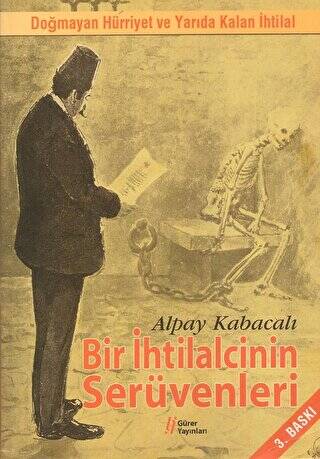 Bir İhtilalcinin Serüvenleri - 1