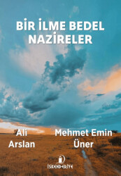 Bir İlme Bedel Nazireler - İskenderiye Yayınları
