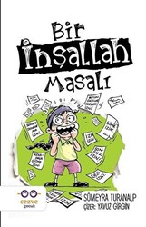 Bir İnşallah Masalı - 1